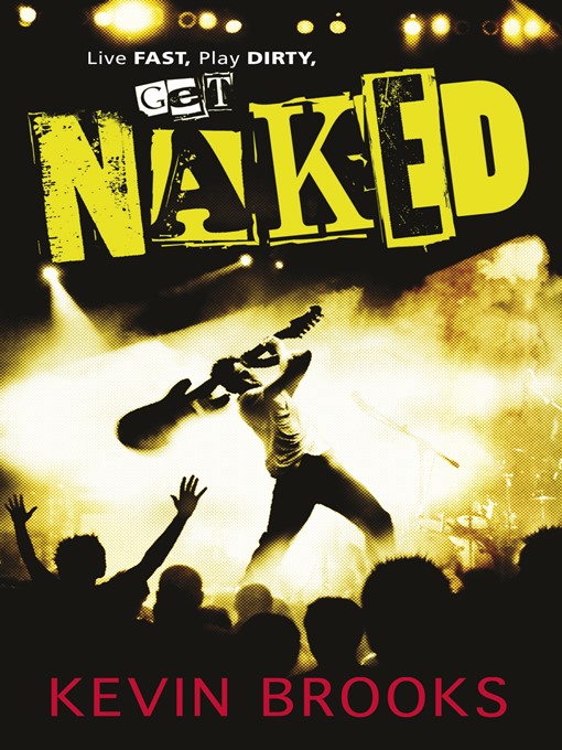 Title details for Naked by Kevin Brooks - Available